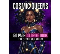 Cosmic Queens 50-Page Coloring Book for Teens and Adults