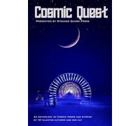 Cosmic Quest: An anthology of science-themed poems and stories