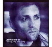 Cosmic Rocker - Mirrors and Windows