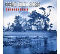 Cosmic Rough Riders - Deliverance [Import]