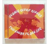 Cosmic Rough Riders - Too Close to See Far [Import]