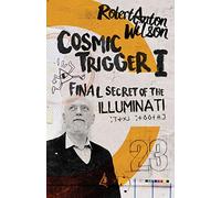 Cosmic Trigger I: Final Secret of the Illuminati