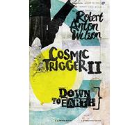 Cosmic Trigger II: Down to Earth