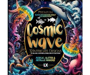 Cosmic Wave: Black Background Adult Coloring Book - 32 Intricate Designs of Jellyfish, Octopuses & Starry Seas on Thick Paper - Perfect for Acrylic, Glitter & Metallic Markers