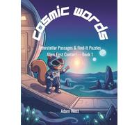 Cosmic Words: Interstellar Passages & Find-It Puzzles - Alien First Contact (Book 1)