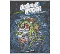 Cosmik Roger - Intégrale volume 01