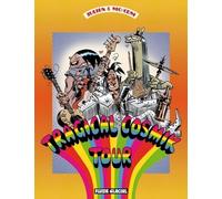 Julien Solé – Cosmik Roger Tome 6 : Tragical Cosmik Tour – Cartonné – Fluide Glacial