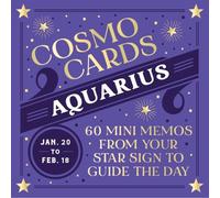 Cosmo Cards: Aquarius: 60 Mini Memos From Your Star Sign To Guide The Day