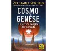 Cosmo Genèse Le secret à l'origine de l'humanité - Zecharia Sitchin - Macro - broché - Essai