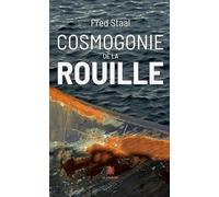 Cosmogonie de la rouille