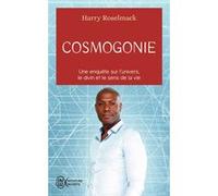 Cosmogonie Harry Roselmack (H.J. Boungo) (Auteur)