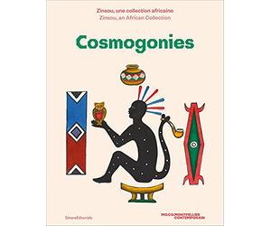 Cosmogonies. zinsou, une collection africaine