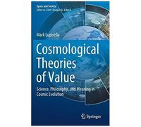 Cosmological Theories Of Value
