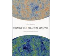 Cosmologie et relativité générale: Une première approche