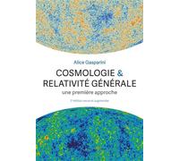 Cosmologie et relativité générale Une première approche - Alice Gasparini - Presses Polytechniques Romandes - broché - Essai