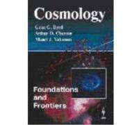 Cosmology: Foundations And Frontiers - Byrd, Gene G., Chernin, Arthur D., Valtonen, Mauri J., Marín Ricoy, Byrd, Gene G , Chernin, Arthur D , Valtonen, Mauri J , Marín Ricoy, (Auteur)