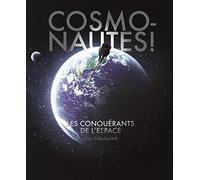 Cosmonautes ! Les conquérants de l'espace