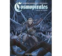 Alejandro Jodorowsky – Cosmopirates T1 : Captif de l'oubli – Cartonné – Les Humanoïdes Associés