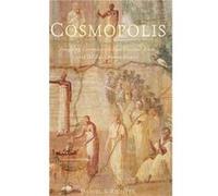 Cosmopolis by Richter Daniel S. Assistant Professor of Classics Assistant Professor of Classics University of Southern California Hardcover Book Richter Daniel S. Assistant Professor of Classics Assis