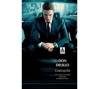 Cosmopolis - Don Delillo - Actes sud - Poche - Roman