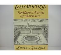 Cosmopolis: The Hidden Agenda of Modernity