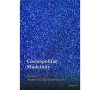 Cosmopolitan Modernity (New Visions Of The Cosmopolitan) (Hardcover) Anastasia Marinopoulou, (Auteur)
