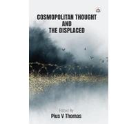 Cosmopolitan Thought and The Displaced