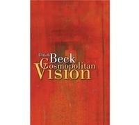 Cosmopolitan Vision by Ciaran Cronin Ulrich Beck (Auteur)