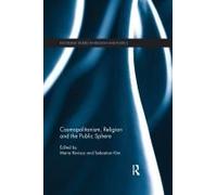Cosmopolitanism, Religion And The Public Sphere