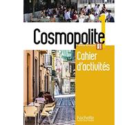 Cosmopolite 1 - Cahier d'activités (A1)