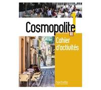 Cosmopolite 1 - Cahier d'activités (A1) Cahier d'activités avec 1 CD audio - Nathalie Hirschsprung - Hachette F.l.e. - Livre CD - Méthode de langue CD