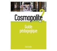 Cosmopolite 2 - Guide pédagogique (A2) - Marine Antier - Hachette F.l.e. - broché - Méthode de langue