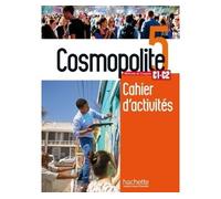 Cosmopolite 5 - Cahier de perfectionnement (C1-C2) Méthode de FLE - Sylvain Capelli - Hachette F.l.e. - Livre CD - Méthode de langue CD