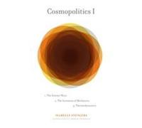 Cosmopolitique I