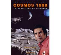 COSMOS 1999, LE FABULAIRE DE L'ESPACE Nouvelle Édition - Didier Liardet - Yris Eds - relié - Monographie