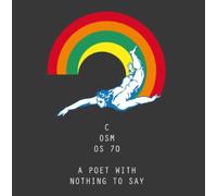 Cosmos 70 - A Poet with Nothing to. [Import]