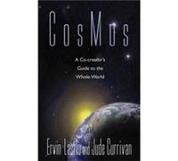 Cosmos by Jude Currivan Ervin Laszlo, Jude Currivan (Auteur)