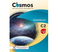 Cosmos C2. Arbeitsbuch mit Code: das Lehrwerk für das Niveau C2