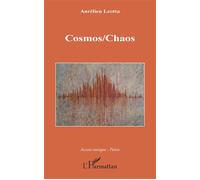 Cosmos/Chaos Aurélien Leotta (Auteur)