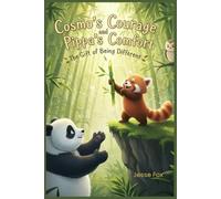 Cosmo's Courage and Pippa's Comfort : The Gift of Being Different