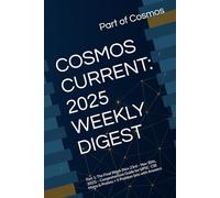 COSMOS CURRENT: 2025 WEEKLY DIGEST: Part 1: The Final Week (Nov 23rd - Nov 30th, 2025) - Comprehensive Guide for UPSC CSE Mains & Prelims + Problem sets