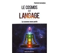 Cosmos est langage (Le) : Le cosmos dans notre corps