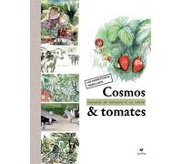 Cosmos et tomates - Carnets de retours à la terre - Les Carnettistes Tribulants - Elytis Eds - relié - Carnet (de voyage, intime, de notes)