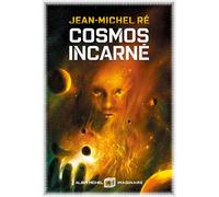 Cosmos incarné: La fleur de Dieu - tome 3