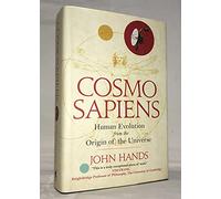 Cosmosapiens: Human Evolution from the Origin of the Universe