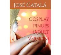 Cosplay Pinups (Adult Version)