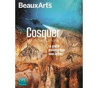 Cosquer Méditerranée La Grotte préhistorique sous la mer - Collectif - Beaux Arts Editions - broché - Monographie