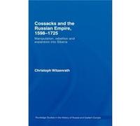 Cossacks and the Russian Empire 15981725 by Christoph Witzenrath Christoph Witzenrath (Auteur)