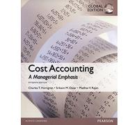 Cost Accounting, Global Edition