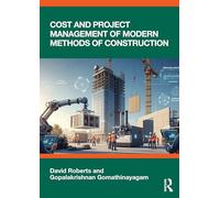 Cost and Project Management of Modern Methods of Construction